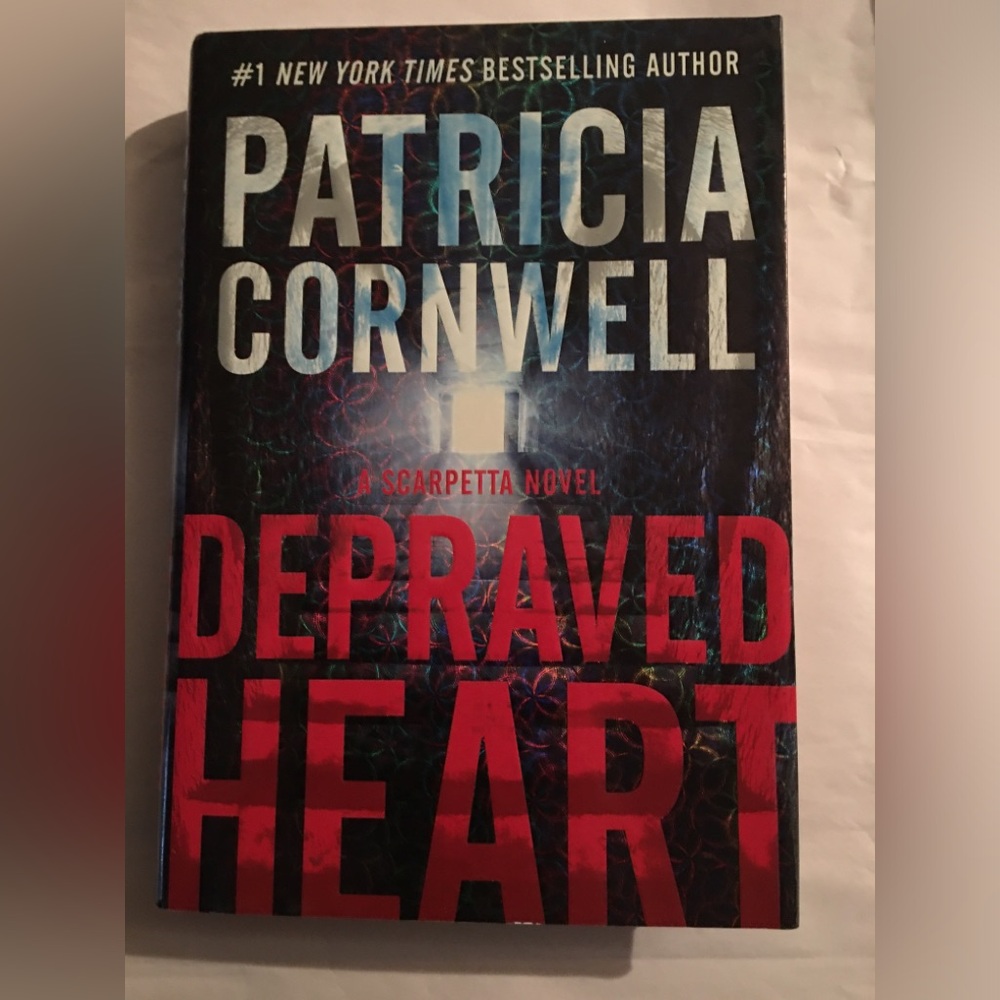 Depraved Heart by Patricia Cornwell - Hardcover